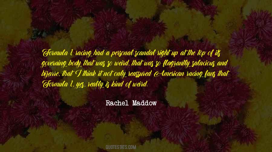 Rachel Maddow Quotes #556835