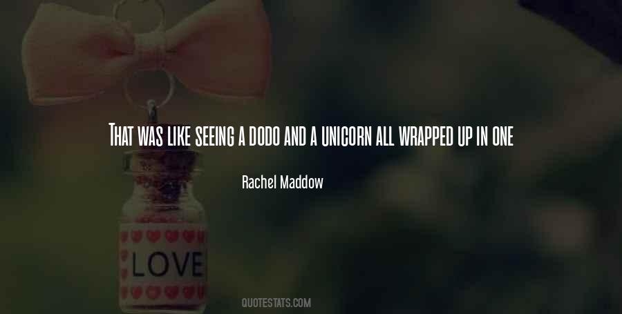 Rachel Maddow Quotes #590678