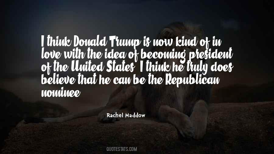 Rachel Maddow Quotes #99280