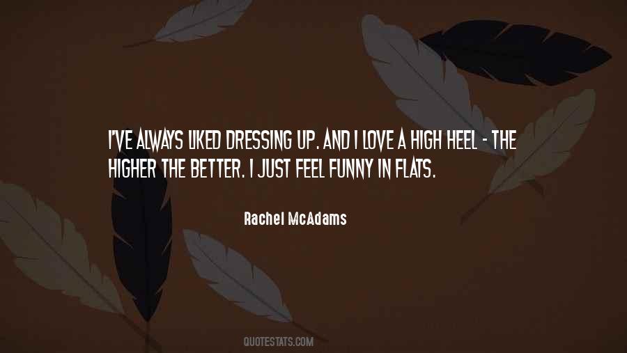 Rachel McAdams Quotes #1334581