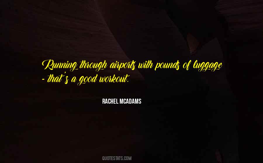 Rachel McAdams Quotes #1498458