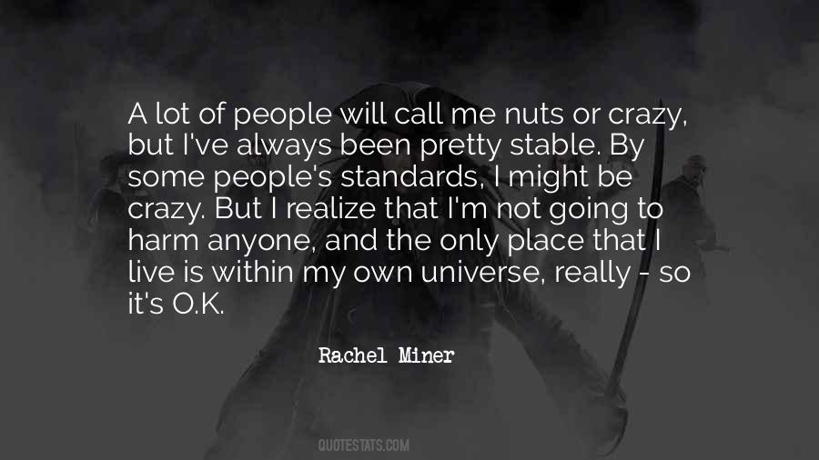 Rachel Miner Quotes #776495