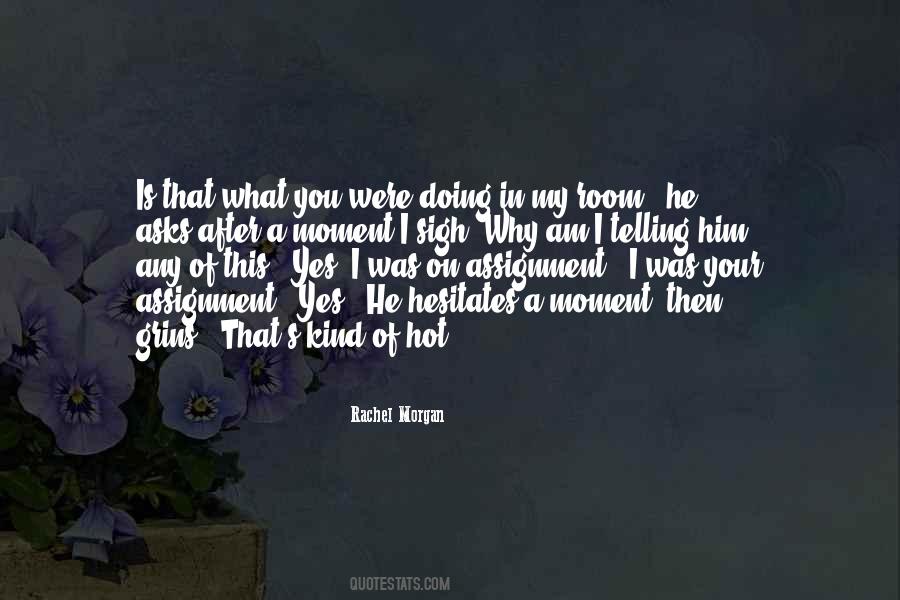 Rachel Morgan Quotes #1032965