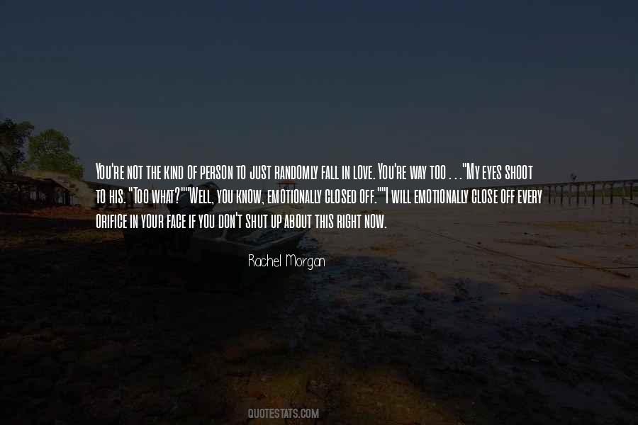 Rachel Morgan Quotes #1100955