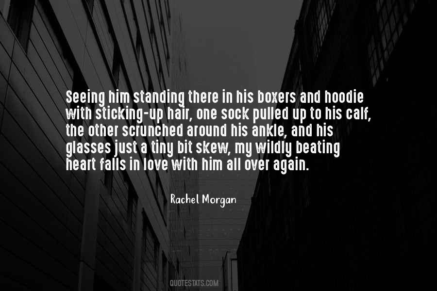 Rachel Morgan Quotes #531633