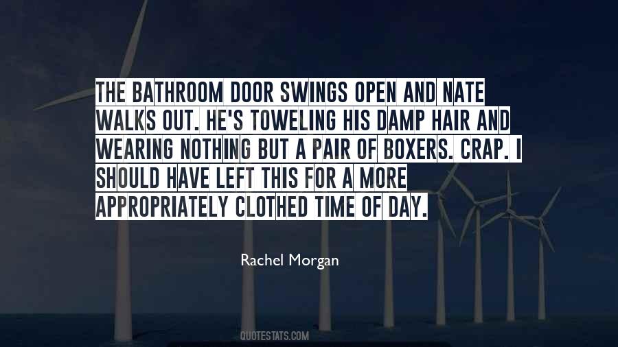 Rachel Morgan Quotes #657535