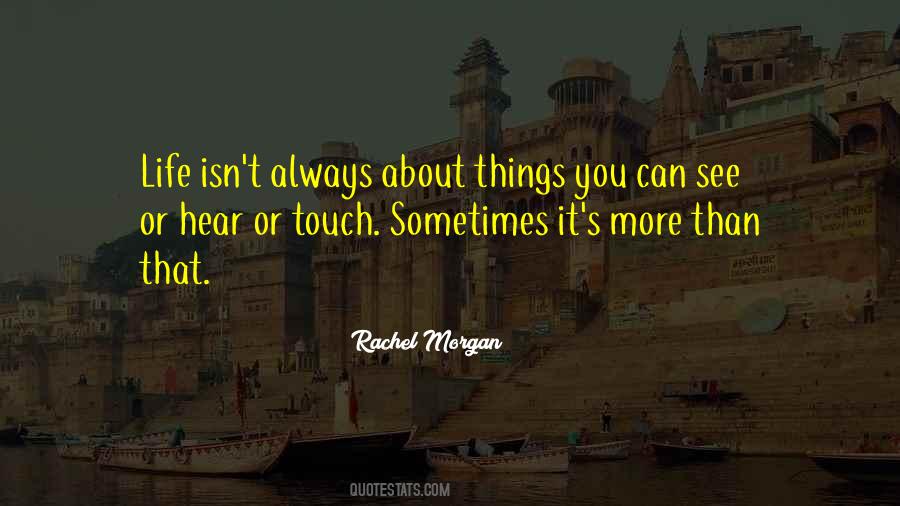 Rachel Morgan Quotes #98652