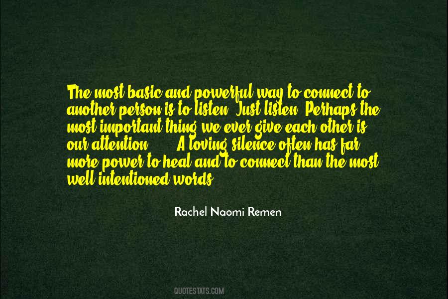 Rachel Naomi Remen Quotes #1334053