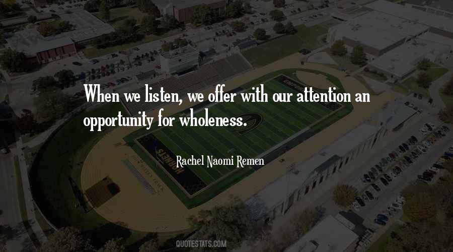 Rachel Naomi Remen Quotes #190036