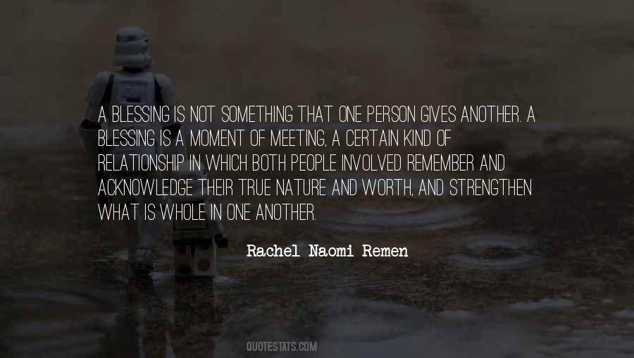 Rachel Naomi Remen Quotes #966124