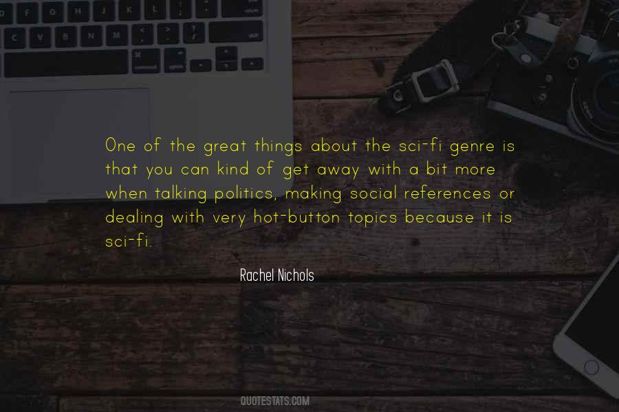 Rachel Nichols Quotes #1188787