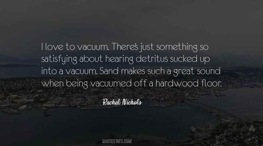 Rachel Nichols Quotes #1277698