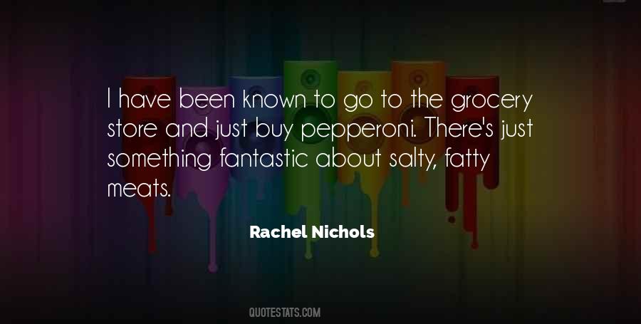 Rachel Nichols Quotes #1444956