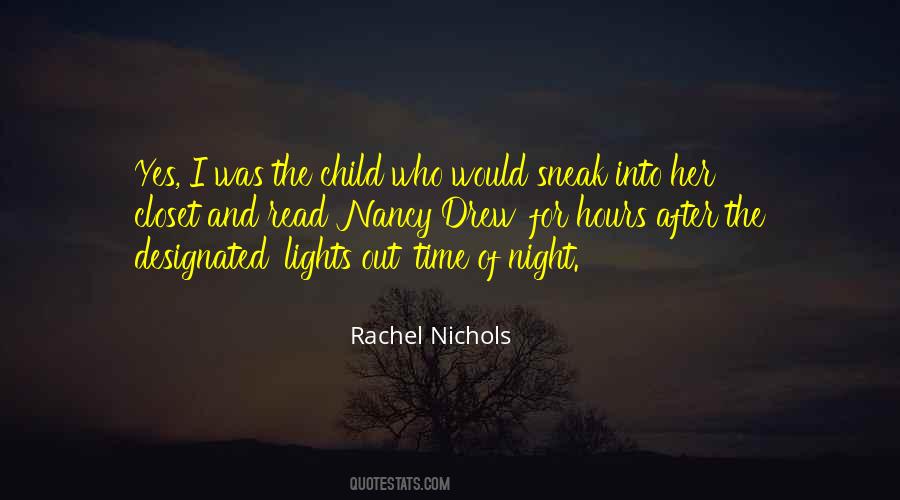 Rachel Nichols Quotes #1578103