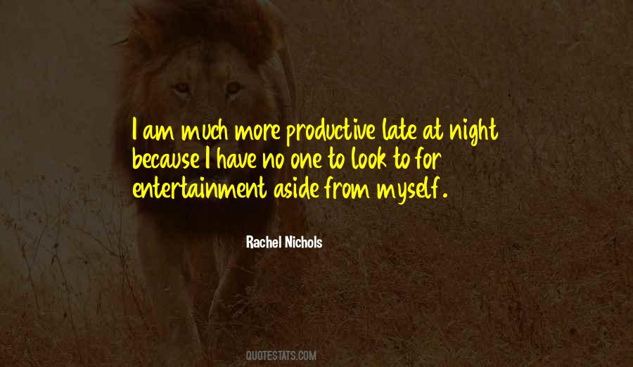 Rachel Nichols Quotes #34291