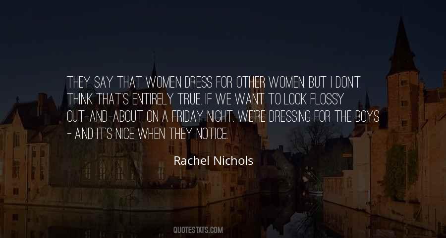 Rachel Nichols Quotes #405026