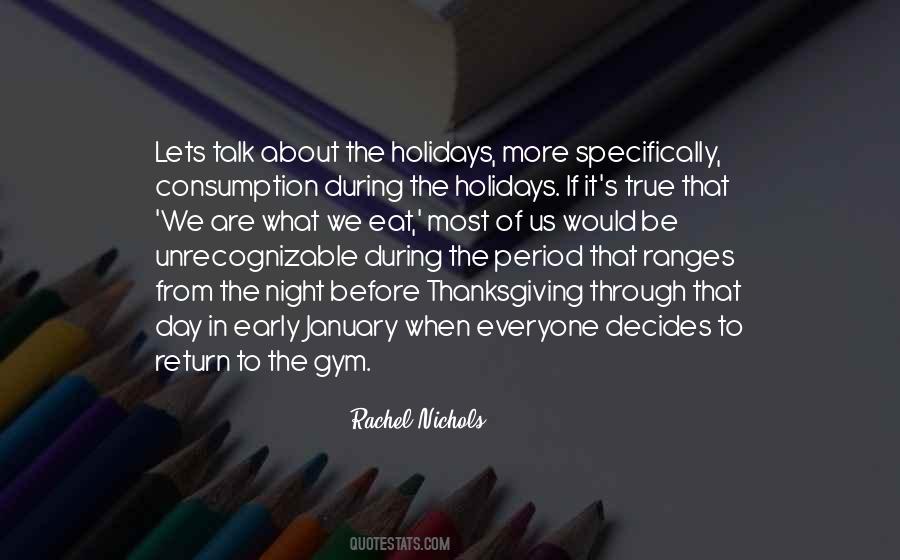 Rachel Nichols Quotes #423690