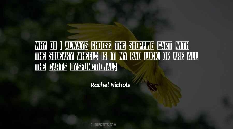 Rachel Nichols Quotes #824748