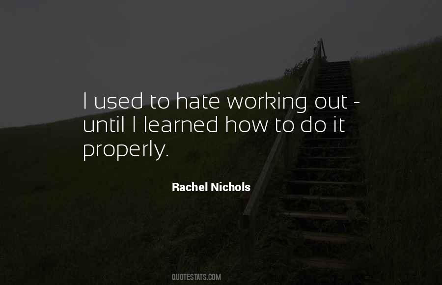 Rachel Nichols Quotes #828642
