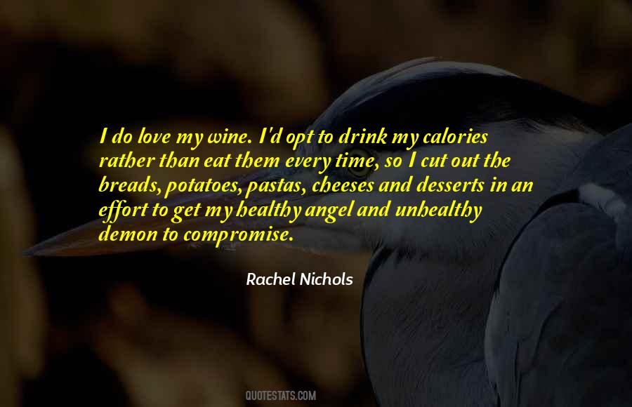 Rachel Nichols Quotes #854737