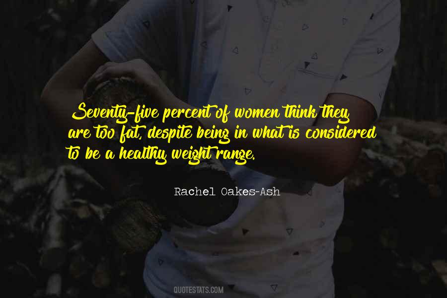 Rachel Oakes-Ash Quotes #391105