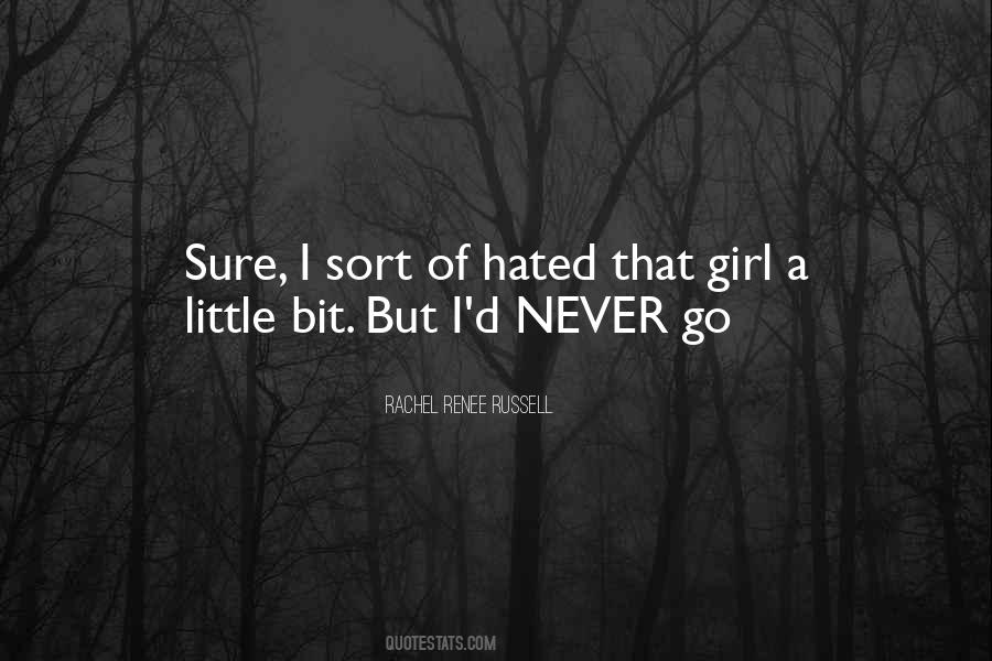 Rachel Renee Russell Quotes #746255