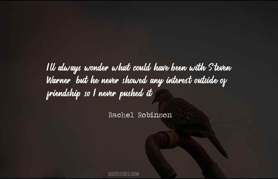 Rachel Robinson Quotes #1585841