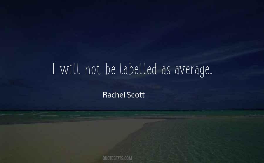 Rachel Scott Quotes #1603002