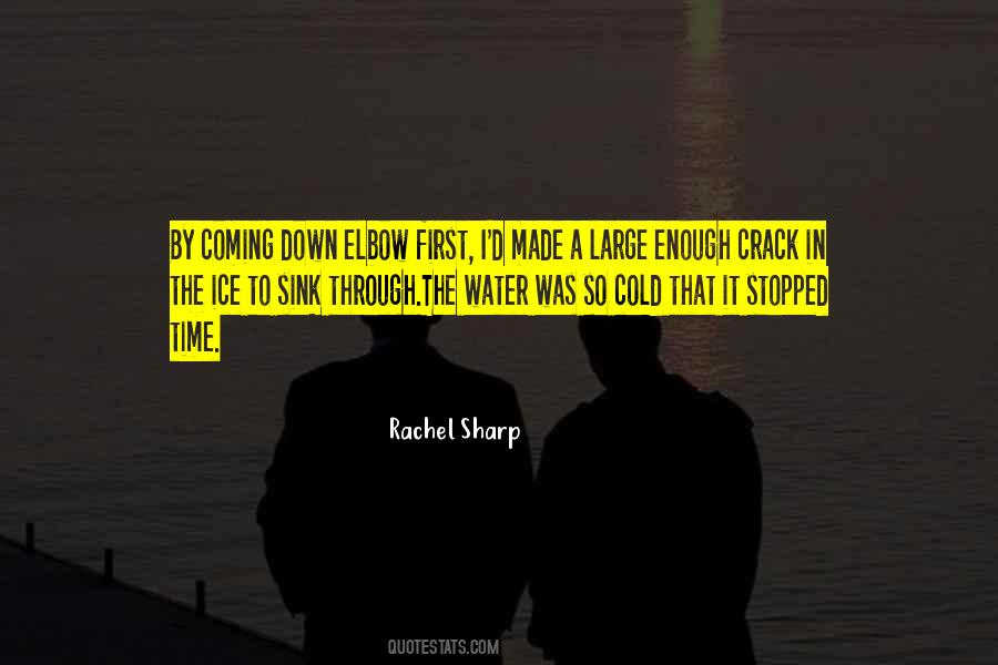 Rachel Sharp Quotes #1837867