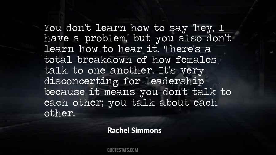 Rachel Simmons Quotes #298252