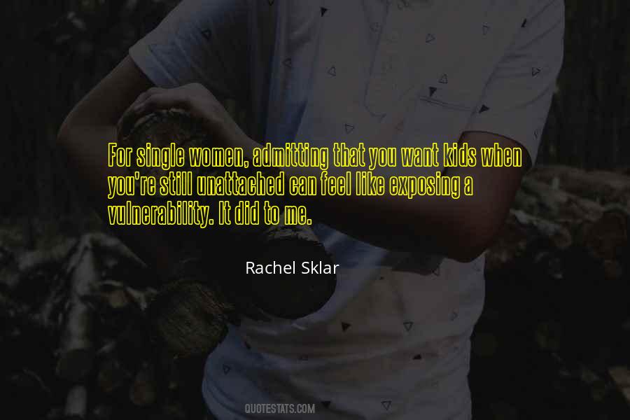 Rachel Sklar Quotes #1240991