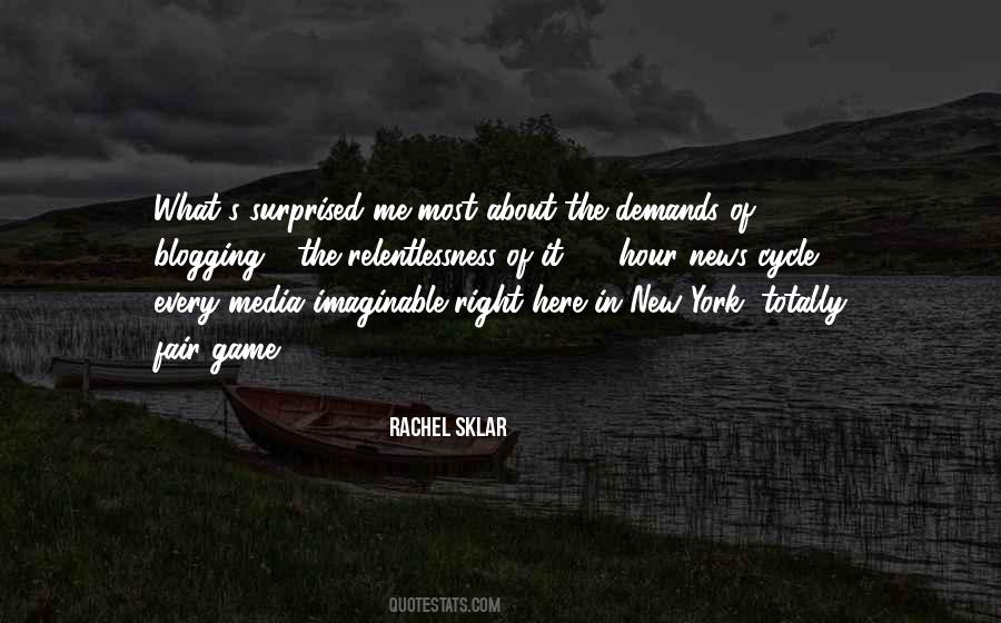 Rachel Sklar Quotes #840228