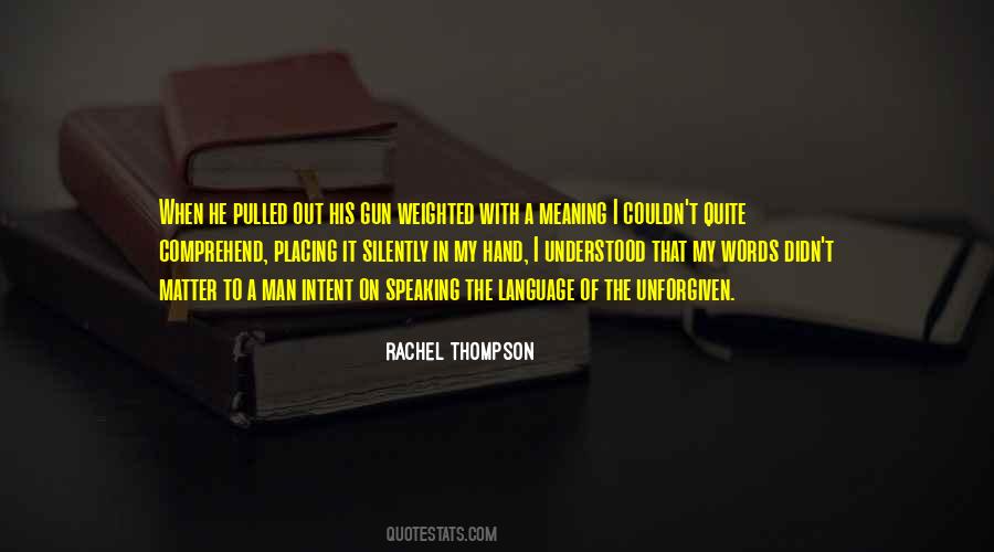 Rachel Thompson Quotes #1496935