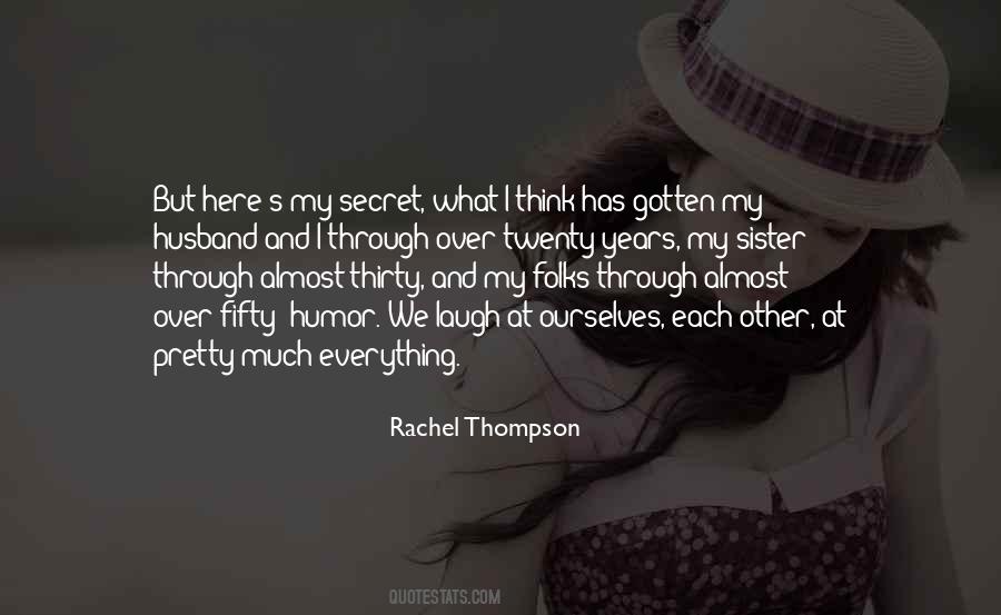 Rachel Thompson Quotes #866472