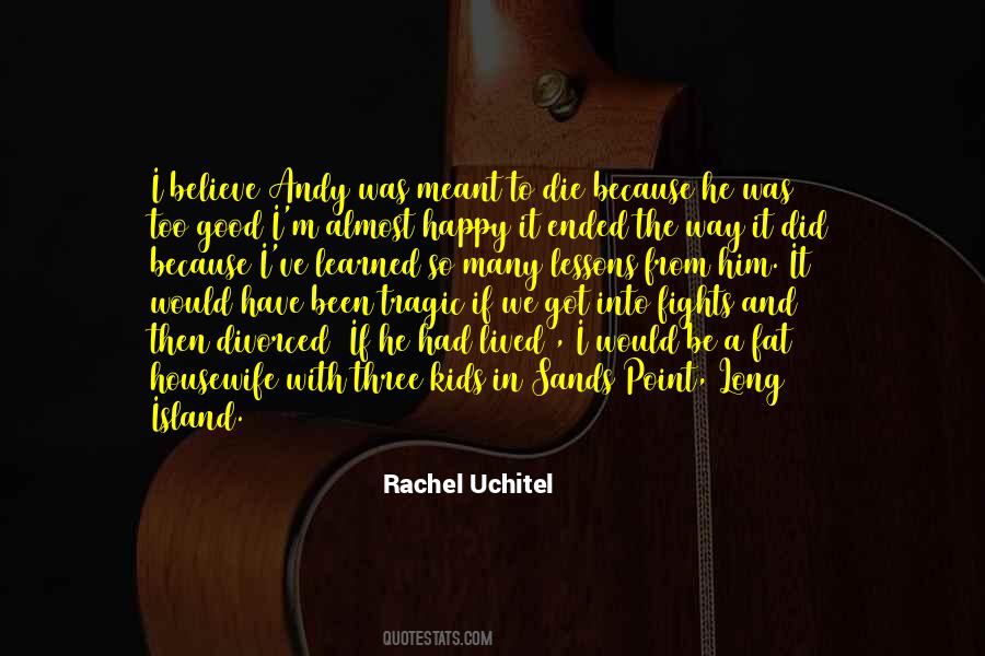 Rachel Uchitel Quotes #1714692