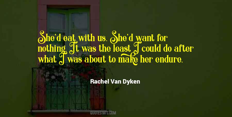 Rachel Van Dyken Quotes #371303