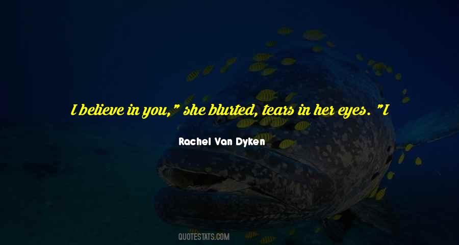 Rachel Van Dyken Quotes #791197