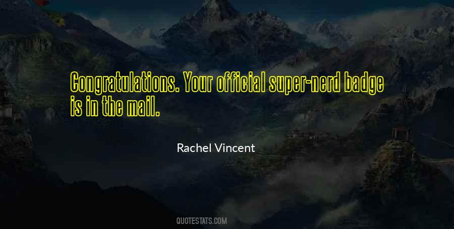Rachel Vincent Quotes #1251715