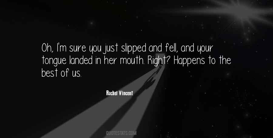 Rachel Vincent Quotes #1468088