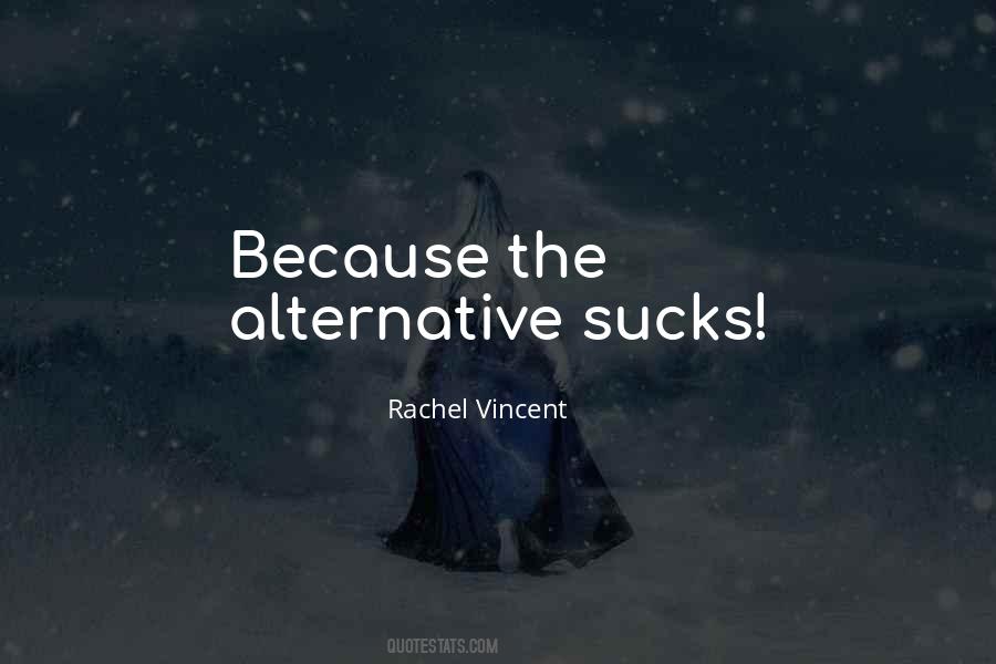 Rachel Vincent Quotes #1655060