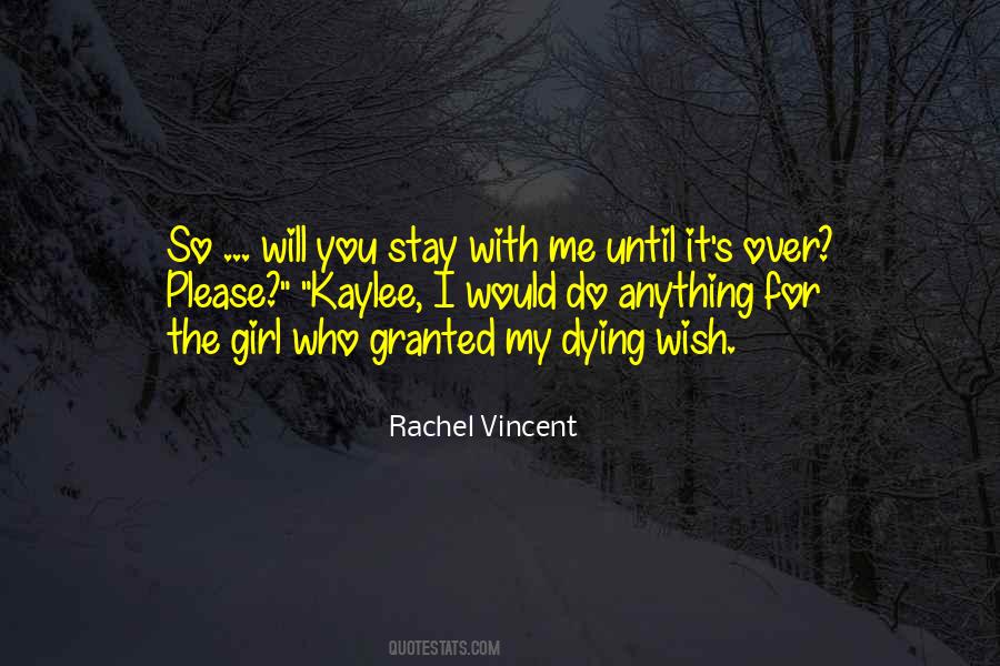 Rachel Vincent Quotes #1737831