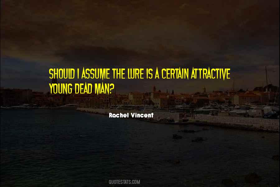 Rachel Vincent Quotes #1757607