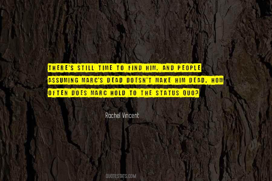 Rachel Vincent Quotes #1776591