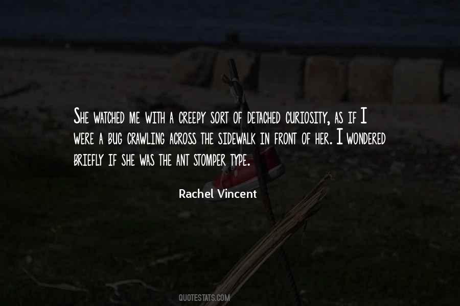 Rachel Vincent Quotes #1812894
