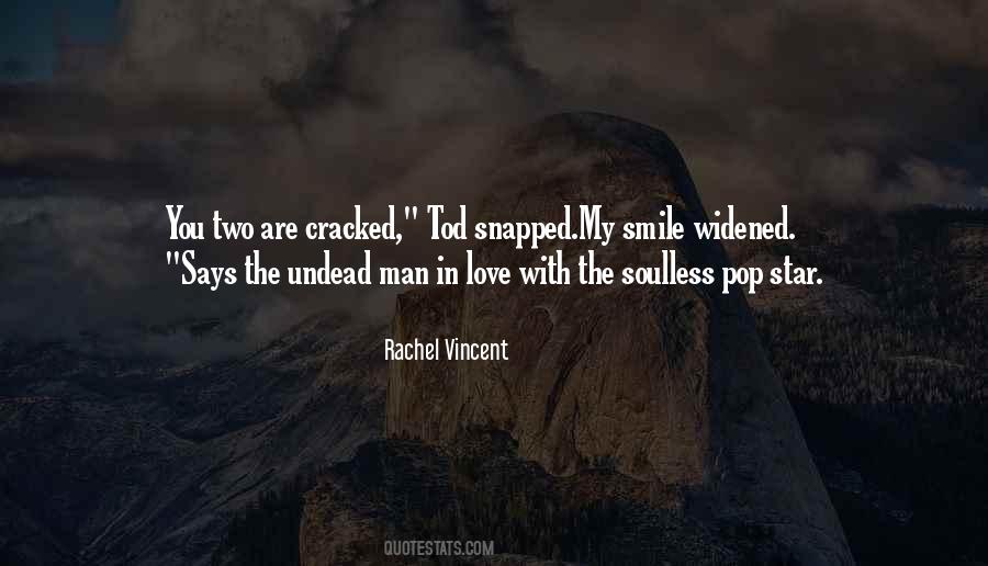 Rachel Vincent Quotes #1855978