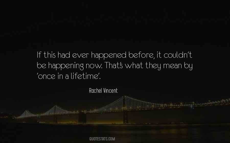 Rachel Vincent Quotes #428942