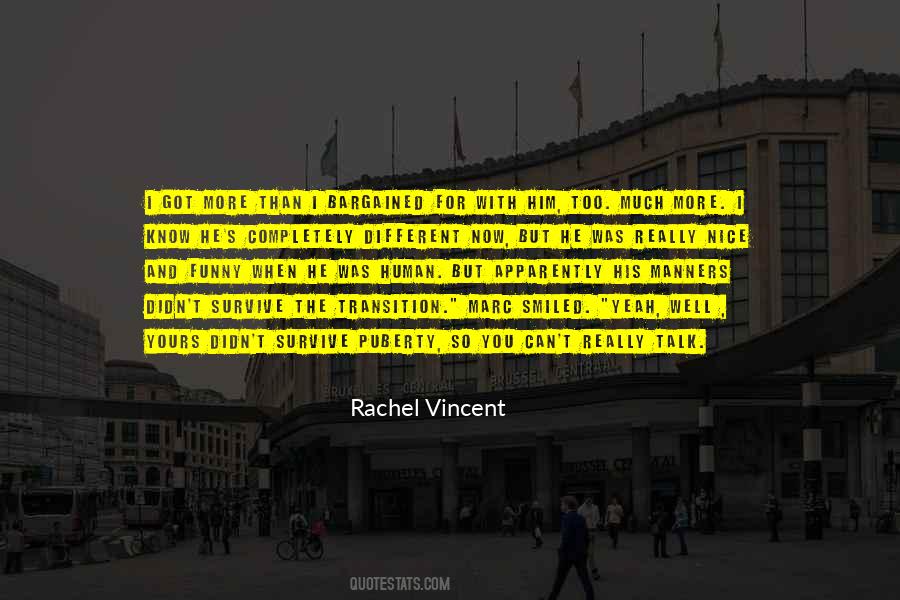 Rachel Vincent Quotes #917589