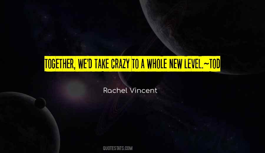 Rachel Vincent Quotes #933007