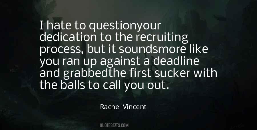 Rachel Vincent Quotes #951050