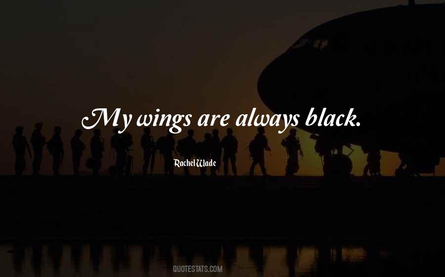 Rachel Wade Quotes #435251 Rachel Wade Quotes #435251